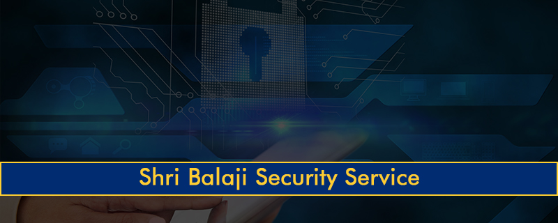 Shri Balaji Security Service 